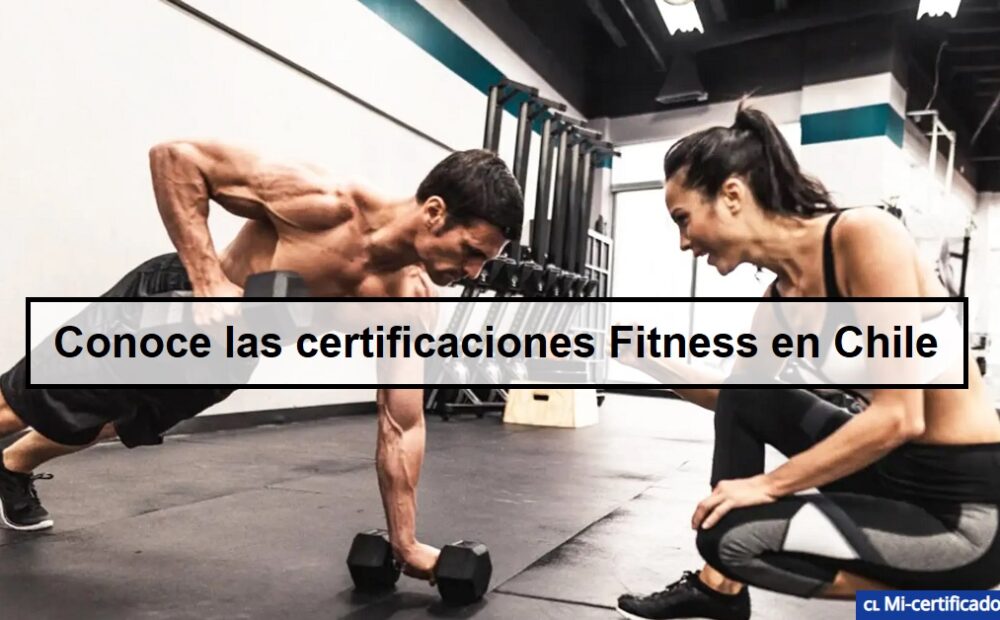 Conoce las certificaciones fitness en Chile